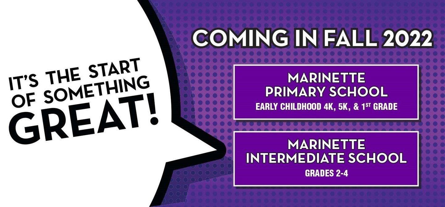 Marinette Primary & Intermediate Schools Open in Fall 2022